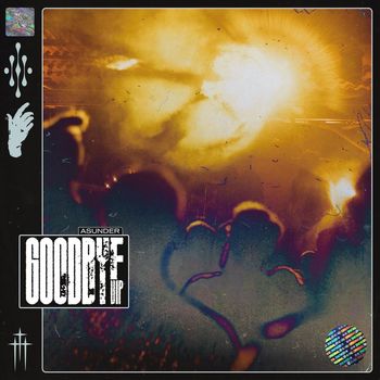 ASUNDER - GOODBYE