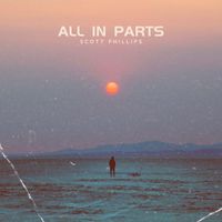 Scott Phillips - All in Parts