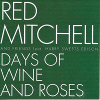 Red Mitchell - Days Of Wine And Roses