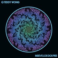Teddy Wong - Mueve Los Dos Pies