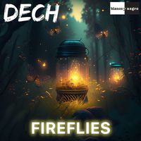 DECH - Fireflies