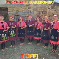 Toffi - Oj Vardare Makedonski