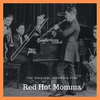 The Original Memphis Five - Red Hot Momma