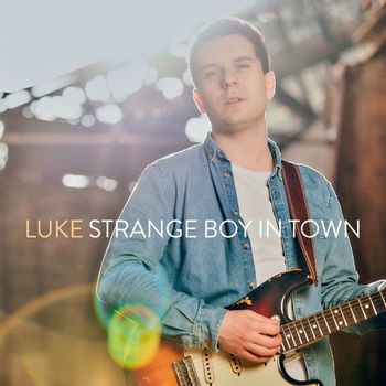 Luke - Strange Boy In Town