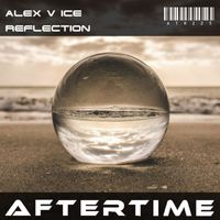 Alex V Ice - Reflection