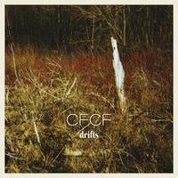 CFCF - Drifts