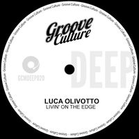 Luca Olivotto - Livin' On The Edge