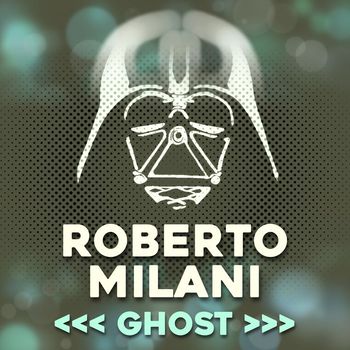 Roberto MIlani - Ghost