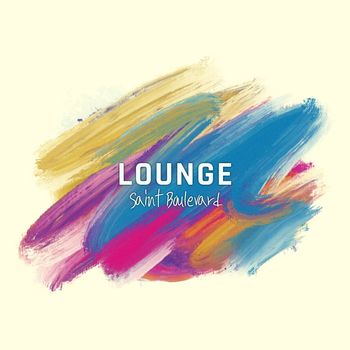 Various Artists - Lounge Saint Boulevard