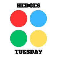 Hedges - Tuesday and Circles