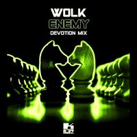 Wolk - Enemy (Devotion Mix)