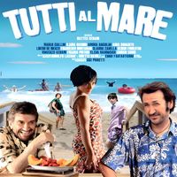 Nicola Piovani - Tutti al mare (Original Motion Picture Soundtrack)