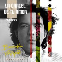 Bernardo Vázquez - La Cárcel De Tu Amor (Remix)