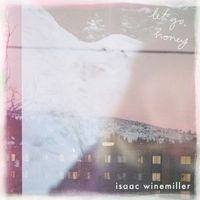 Isaac Winemiller - Breaking Point | Let Go, Honey