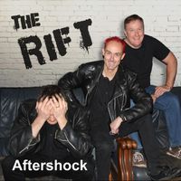 The Rift - Aftershock (Explicit)
