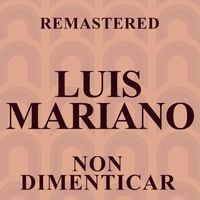Luis Mariano - Non dimenticar (Remastered)