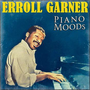 Erroll Garner - Piano Moods
