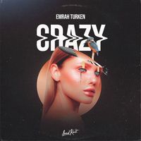 Emrah Turken - Crazy