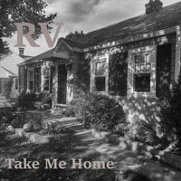 RV - Take Me Home