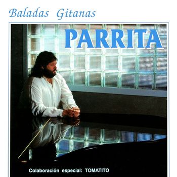 Parrita - Baladas Gitanas