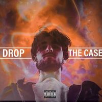 B.E.N - Drop The Case (Explicit)