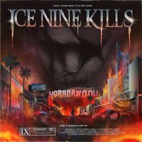 Ice Nine Kills - Welcome To Horrorwood: Under Fire (Explicit)