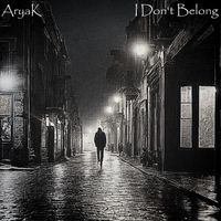 Aryak - I Don't Belong