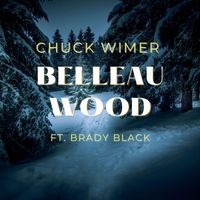 Chuck Wimer - Belleau Wood