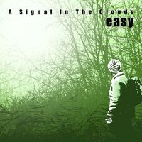 Easy - A Signal In The Clouds (Expanded Edition)
