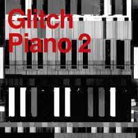 Inspired - Glitch Piano 2