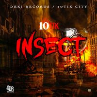 10Tik - Insect (Explicit)