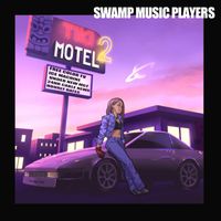 Swamp Music Players - Tiki Motel 2