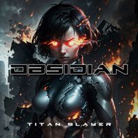 Titan Slayer - Obsidian