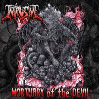 Intrusive - Mortuary of the Devil (Explicit)