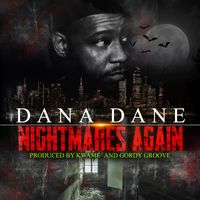 Dana Dane - Nightmares Again