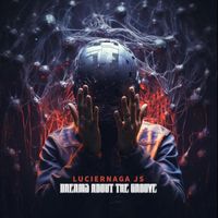 Luciernaga Js - Dreams About The Groove