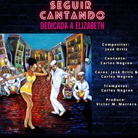 Carlos Negron & Jose Ortiz - Seguir Cantando