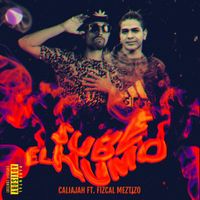 Caliajah - Sube el humo (feat. Fizcal Meztizo)