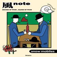 snow mobiles - 風note
