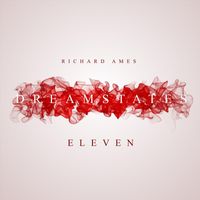 Richard Ames - Dreamstates - Eleven