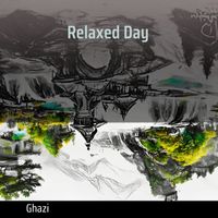 Ghazi - Relaxed Day
