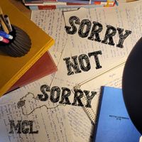 Mcl - Sorry Not Sorry
