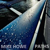Mike Howe - Paths
