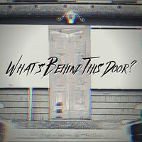 Kevin DePree - What's Behind This Door?