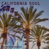 The Fifth Dimension - California Soul