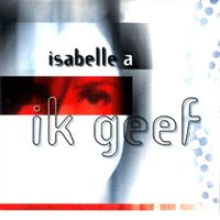 Isabelle A - Ik Geef