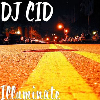 DJ CID - Illuminate