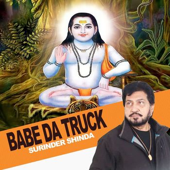 Surinder Shinda - Babe Da Truck