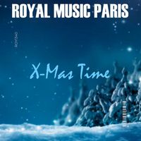 Royal music Paris - X-Mas Time