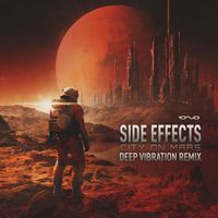Side Effects - City on Mars (Deep Vibration Remix)